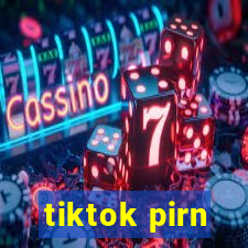 tiktok pirn